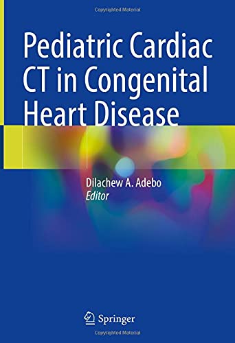 Pediatric Cardiac CT in Congenital Heart Disease (Original PDF from Publisher)