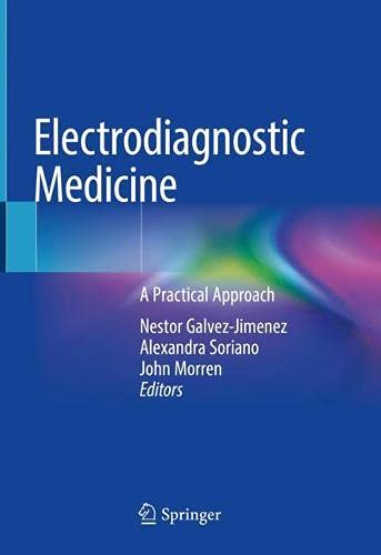 Electrodiagnostic Medicine: A Practical Approach (Original PDF from Publisher)