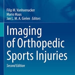 Imaging of Orthopedic Sports Injuries (Medical Radiology), 2nd Edition (Original PDF from Publisher)