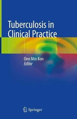 Tuberculosis in Clinical Practice (Original PDF from Publisher)