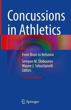 Concussions in Athletics: From Brain to Behavior, 2nd Edition (Original PDF from Publisher)