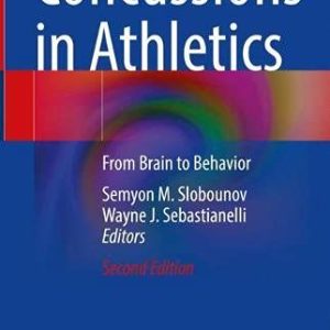 Concussions in Athletics: From Brain to Behavior, 2nd Edition (Original PDF from Publisher)