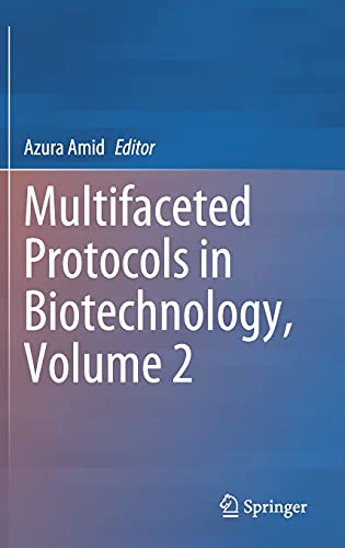 Multifaceted Protocols in Biotechnology, Volume 2 (Original PDF from Publisher)