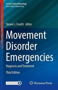 Movement Disorder Emergencies: Diagnosis and Treatment, 3rd Edition (Original PDF from Publisher)