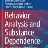 Behavior Analysis and Substance Dependence : Theory, Research and Intervention (Original PDF from Publisher)