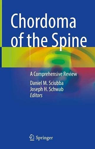 Chordoma of the Spine: A Comprehensive Review (Original PDF from Publisher)