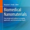 Biomedical Nanomaterials : From design and synthesis to imaging, application and environmental impact (Original PDF from Publisher)