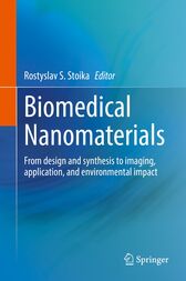 Biomedical Nanomaterials : From design and synthesis to imaging, application and environmental impact (Original PDF from Publisher)