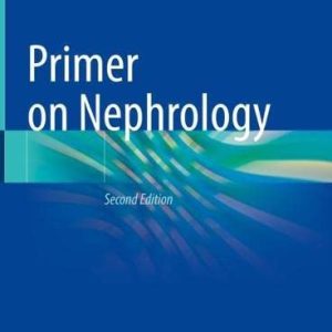 Primer on Nephrology, 2nd Edition (Original PDF from Publisher)