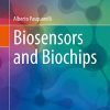 Biosensors and Biochips (Learning Materials in Biosciences) (Original PDF from Publisher)