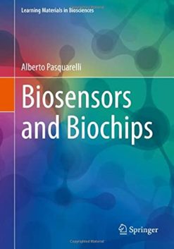 Biosensors and Biochips (Learning Materials in Biosciences) (Original PDF from Publisher)