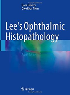 Lee’s Ophthalmic Histopathology, 4th Edition (Original PDF from Publisher)
