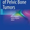 Surgery of Pelvic Bone Tumors (Original PDF from Publisher)