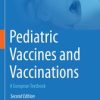 Pediatric Vaccines and Vaccinations, 2nd Edition (Original PDF from Publisher)