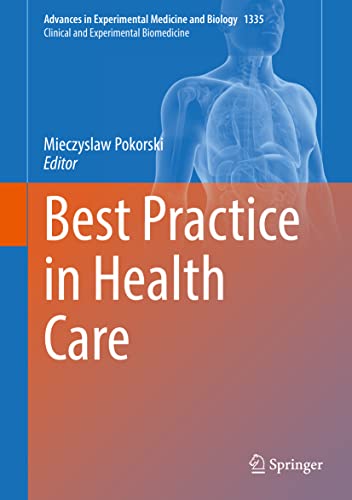 Best Practice in Health Care (Advances in Experimental Medicine and Biology, 1335) (Original PDF from Publisher)