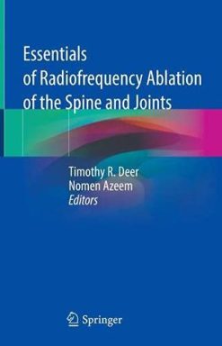 Essentials of Radiofrequency Ablation of the Spine and Joints (Original PDF from Publisher)