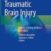 Traumatic Brain Injury: Science, Practice, Evidence and Ethics (Original PDF from Publisher)
