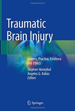 Traumatic Brain Injury: Science, Practice, Evidence and Ethics (Original PDF from Publisher)