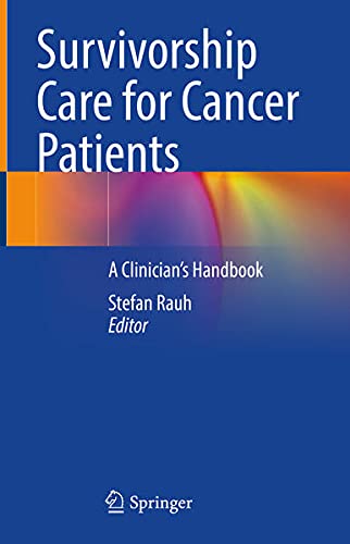 Survivorship Care for Cancer Patients: A Clinician’s Handbook (Original PDF from Publisher)