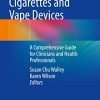 Electronic Cigarettes and Vape Devices: A Comprehensive Guide for Clinicians and Health Professionals (Original PDF from Publisher)