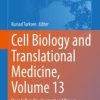 Cell Biology and Translational Medicine, Volume 13 : Stem Cells in Development and Disease (Original PDF from Publisher)