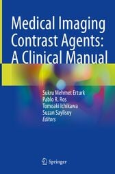 Medical Imaging Contrast Agents: A Clinical Manual (Original PDF from Publisher)
