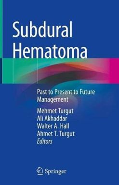 Subdural Hematoma: Past to Present to Future Management (Original PDF from Publisher)