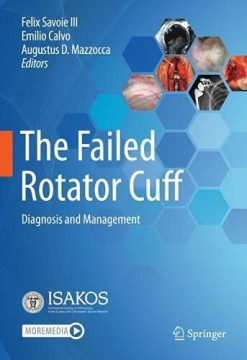 The Failed Rotator Cuff: Diagnosis and Management (Original PDF from Publisher)