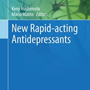 New Rapid-acting Antidepressants (Contemporary Clinical Neuroscience) (Original PDF from Publisher)