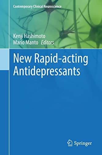 New Rapid-acting Antidepressants (Contemporary Clinical Neuroscience) (Original PDF from Publisher)