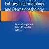 New and Emerging Entities in Dermatology and Dermatopathology (Original PDF from Publisher)