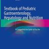 Textbook of Pediatric Gastroenterology, Hepatology and Nutrition: A Comprehensive Guide to Practice, 2nd Edition (Original PDF from Publisher)