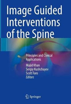 Image Guided Interventions of the Spine: Principles and Clinical Applications (Original PDF from Publisher)