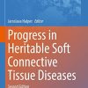 Progress in Heritable Soft Connective Tissue Diseases, 2nd Edition (Advances in Experimental Medicine and Biology, 1348) (Original PDF from Publisher)
