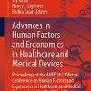Advances in Human Factors and Ergonomics in Healthcare and Medical Devices: Proceedings of the AHFE 2021 Virtual Conference on Human Factors and … (Lecture Notes in Networks and Systems, 263) (Original PDF from Publisher)