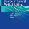 Treating Opioid Use Disorder in General Medical Settings (Original PDF from Publisher)