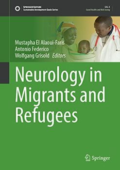 Neurology in Migrants and Refugees (Sustainable Development Goals Series) (Original PDF from Publisher)