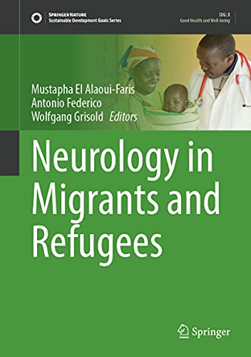 Neurology in Migrants and Refugees (Sustainable Development Goals Series) (Original PDF from Publisher)