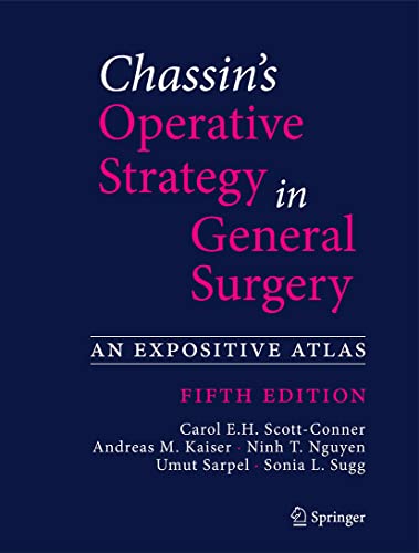 Chassin’s Operative Strategy in General Surgery, Fifth Edition (Original PDF from Publisher)