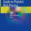Aesthetic Clinician’s Guide to Platelet Rich Plasma (Original PDF from Publisher)