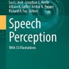 Speech Perception (Springer Handbook of Auditory Research, 74) (Original PDF from Publisher)