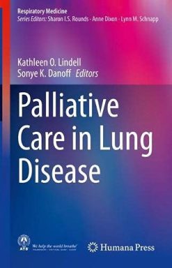 Palliative Care in Lung Disease (Respiratory Medicine) (Original PDF from Publisher)