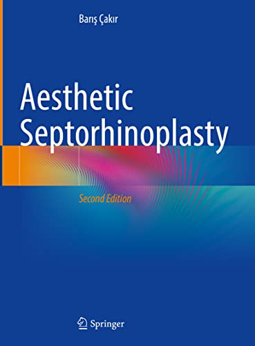 Aesthetic Septorhinoplasty, 2nd edition (Original PDF from Publisher)