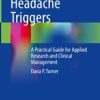 Assessing Headache Triggers : A Practical Guide for Applied Research and Clinical Management (Original PDF from Publisher)