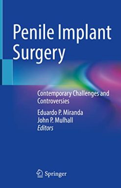 Penile Implant Surgery: Contemporary Challenges and Controversies (Original PDF from Publisher)
