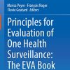 Principles for Evaluation of One Health Surveillance: The EVA Book (Original PDF from Publisher)