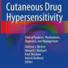 Cutaneous Drug Hypersensitivity: Clinical Features, Mechanisms, Diagnosis, and Management (Original PDF from Publisher)