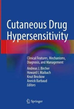 Cutaneous Drug Hypersensitivity: Clinical Features, Mechanisms, Diagnosis, and Management (Original PDF from Publisher)