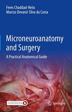 Microneuroanatomy and Surgery: A Practical Anatomical Guide (Original PDF from Publisher)