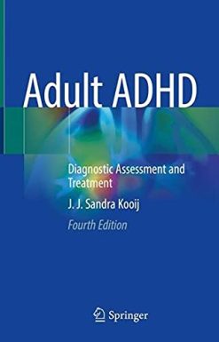 Adult ADHD: Diagnostic Assessment and Treatment, 4th Edition (Original PDF from Publisher)